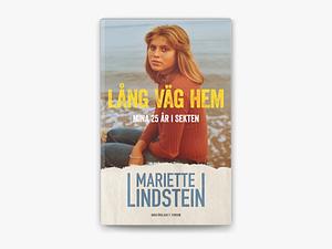 Lång väg hem by Mariette Lindstein