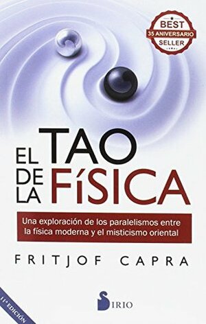 El Tao de la Física by Fritjof Capra