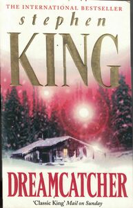 Dreamcatcher by Stephen King