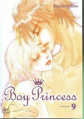 Boy Princess, Volume 9 by Seyoung Kim