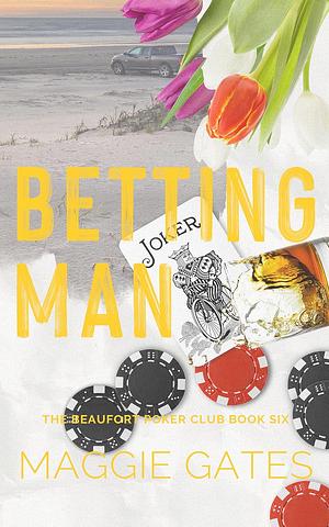 Betting Man by Maggie C. Gates