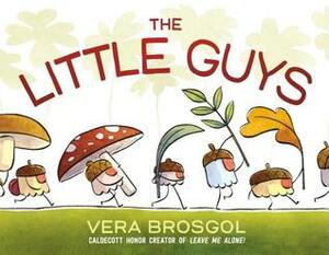 The Little Guys by Vera Brosgol