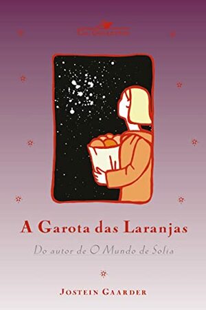 A garota das laranjas by Jostein Gaarder