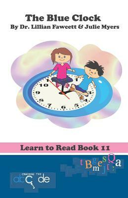 The Blue Clock: Learn to Read Book 11 (American Version) by Lillian Fawcett