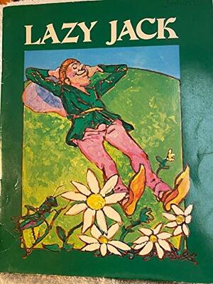 Lazy Jack by Bert Dodson