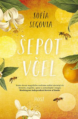 Šepot včel by Sofía Segovia