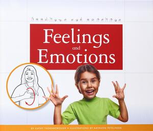 Feelings and Emotions by Kathy Thornborough