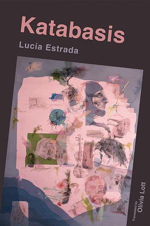 Katabasis by Olivia Lott, Lucía Estrada