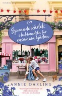 Spirande kärlek i bokhandeln för ensamma hjärtan by Annie Darling