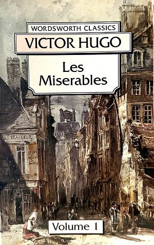 Les Misérables Volume One by Victor Hugo
