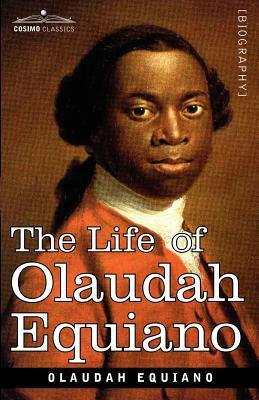 The Life of Olaudah Equiano by Olaudah Equiano