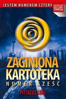 Zaginiona kartoteka: numer sześć by Pittacus Lore