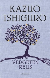 Vergeten reus by Kazuo Ishiguro