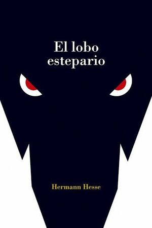 El lobo estepario by Hermann Hesse