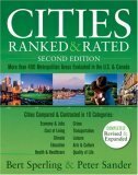 Cities Ranked & Rated: More Than 400 Metropolitan Areas Evaluated In The U. S. & Canada by Bert Sperling, Peter J. Sander