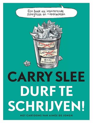 Durf te schrijven! by Carry Slee