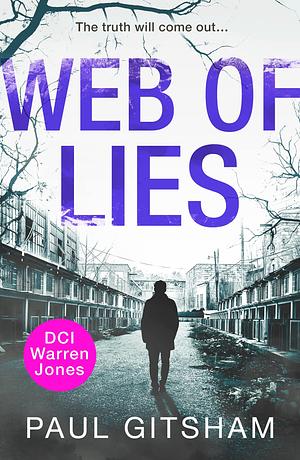 Web of Lies: A gripping and addictive police procedural for fans of crime thrillers and mystery fiction by Paul Gitsham, Paul Gitsham