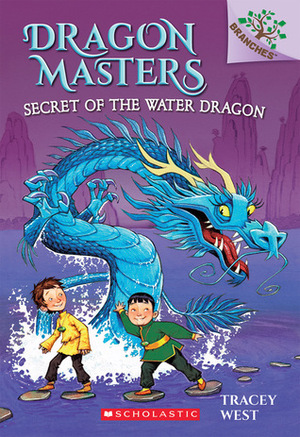 Secret of the Water Dragon by Tracey West, Graham Howells