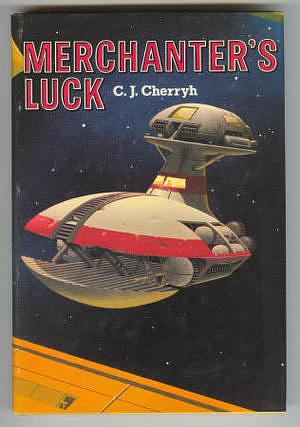 Merchanter's Luck by C.J. Cherryh