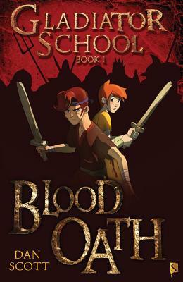 Blood Oath by Dan Scott