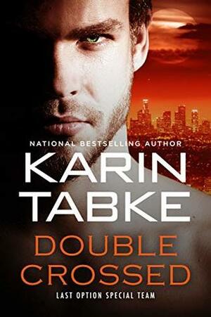 Double Crossed by Karin Tabke