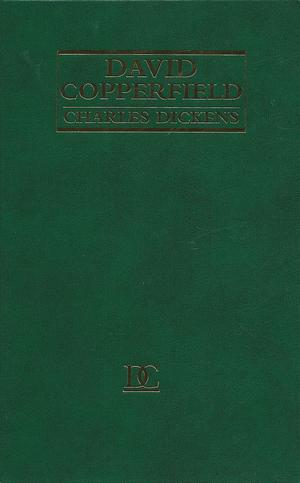 David Copperfield by Charles Dickens