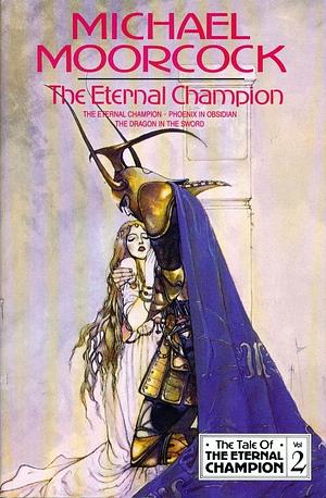 The Eternal Champion by Michael Moorcock