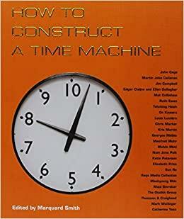 How to Construct a Time Machine by Mieke Bal, Marquard Smith, Anthony Spira, Alfred Jarry, Peter Osborne