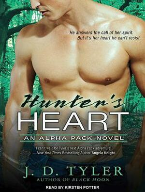 Hunter's Heart by J. D. Tyler