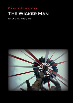 The Wicker Man by Steve A. Wiggins