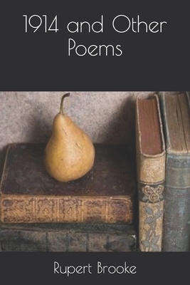 1914 and Other Poems by Rupert Brooke