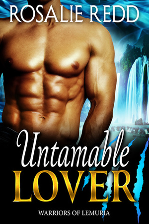 Untamable Lover by Rosalie Redd