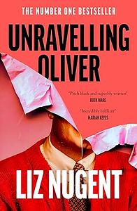 Unravelling Oliver by Liz Nugent