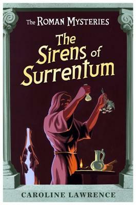 The Sirens of Surrentum by Caroline Lawrence