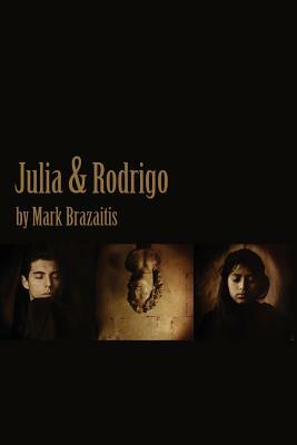 Julia & Rodrigo by Mark Brazaitis