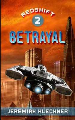 Betrayal by Jeremiah Kleckner