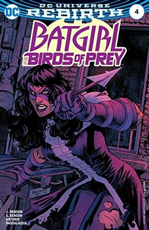 Batgirl and the Birds of Prey #4 by Allen Passalaqua, Shawna Benson, Julie Benson, Roge Antonio, Yanick Paquette, Nathan Fairbairn