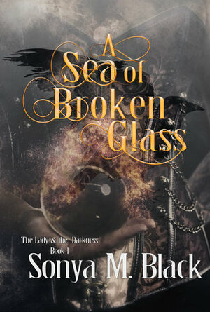 A Sea of Broken Glass by Sonya M. Black