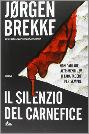 Il silenzio del carnefice by Jørgen Brekke