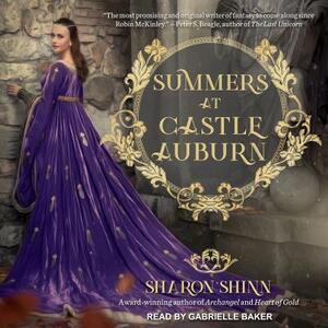 Summers at Castle Auburn by Sharon Shinn