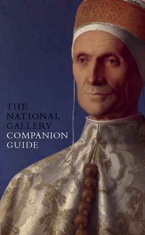 The National Gallery Companion Guide: Revised and Expanded Edition by Erika Langmuir