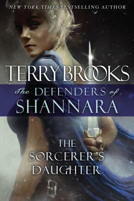 The Sorcerers Daughter by Terry Brooks