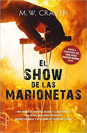 El show de las marionetas by M.W. Craven