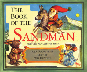 The Book of the Sandman and the Alphabet of Sleep by Wil Huygen, Rien Poortvliet