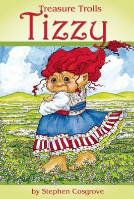 Tizzy by Stephen Cosgrove