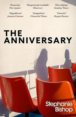 The Anniversary by Stephanie Bishop