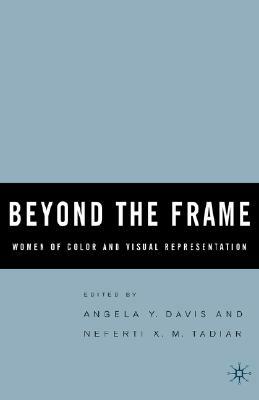 Beyond the Frame: Women of Color and Visual Representation by 