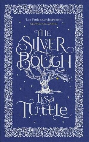 The Silver Bough by Lisa Tuttle