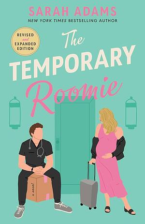 The Temporary Roomie by Sarah Adams
