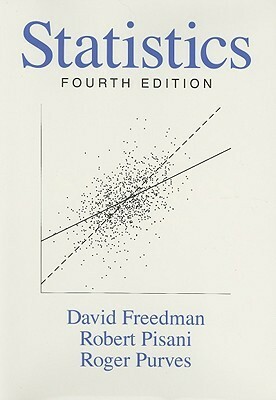 Statistics by Robert Pisani, David Freedman, Roger Purves